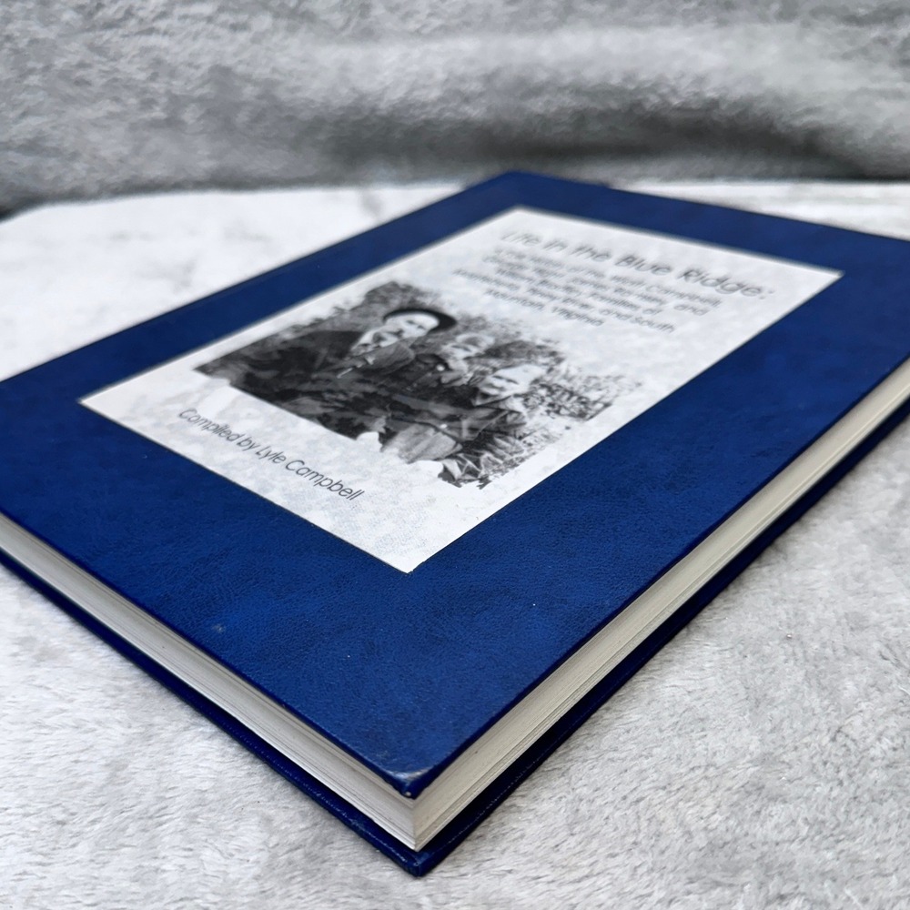 Life In The Blue Ridge Lyle‎ Campbell 2006 Signed HardCover Virginia Genealogy